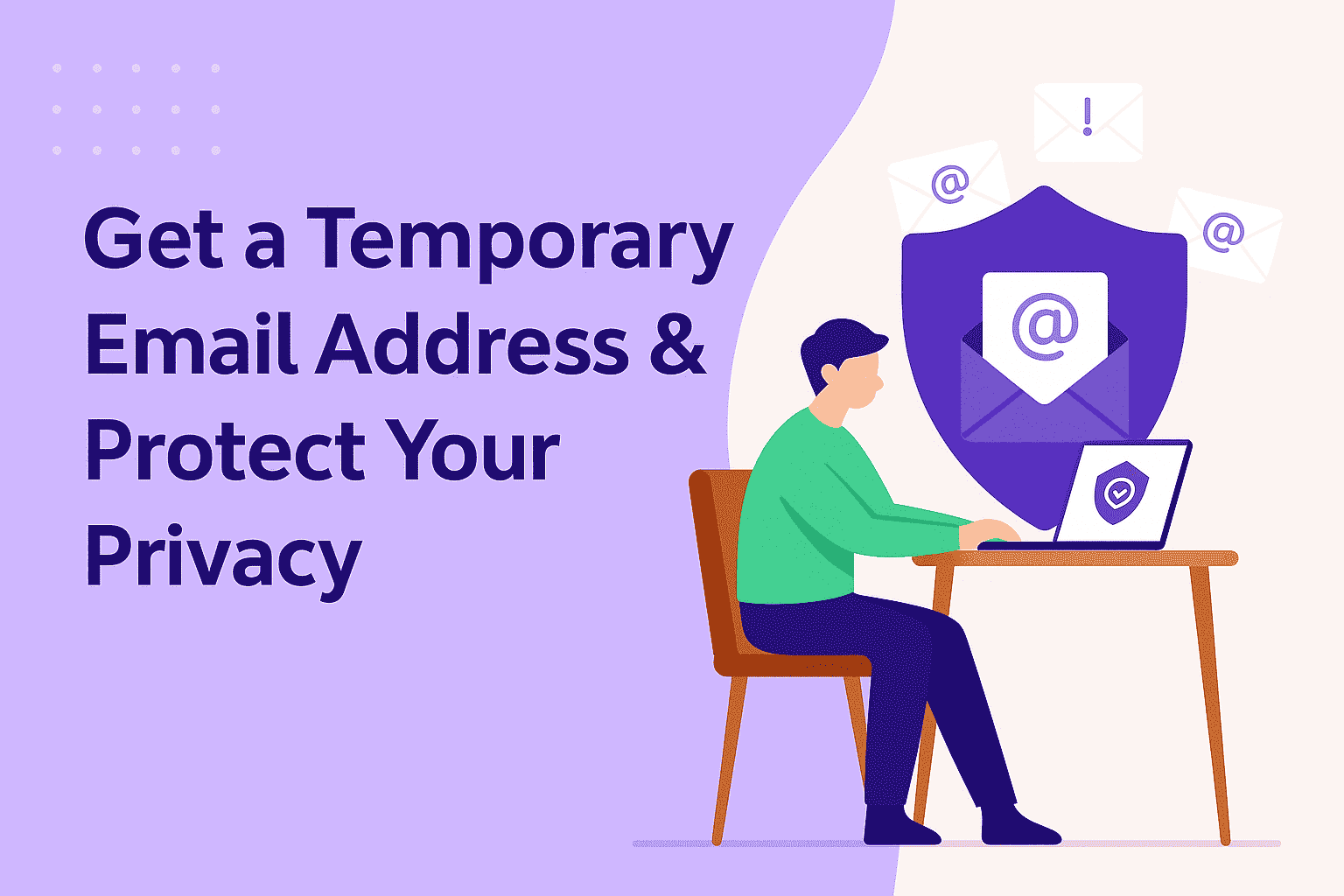 How Temporary Emails Protect Your Privacy Online  Full Guide