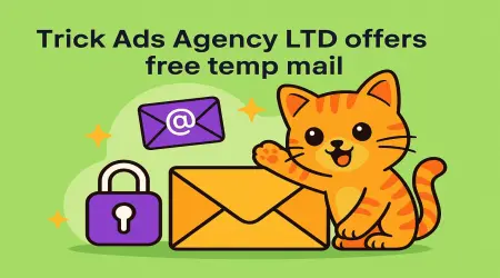 Free Temp Mail Service for Facebook, Ads, OTP, and More | Trick Ads Agency LTD